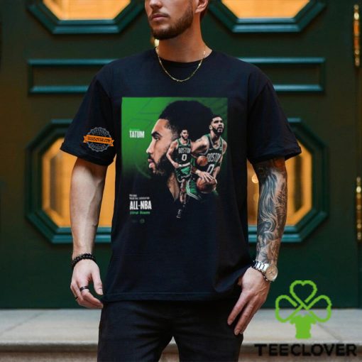 Congrats Jayson Tatum Three Straight Seasons On The All NBA First Team Classic T Shirt