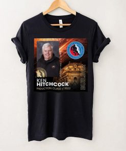 Congrats Ken Hitchcock Is Hockey Hall Of Fame Class Of 2023 T Shirt