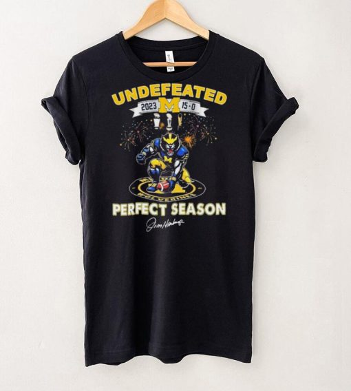 Congrats Michigan Wolverines Undefeated 15 0 2023 Perfect Season Shirt