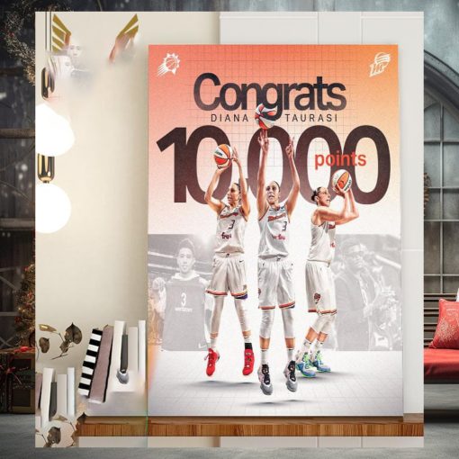 Congrats The Goat Of WNBA Diana Taurasi Becomes The First Player Reach 10000 Career Points In WNBA Home Decor Poster Canvas