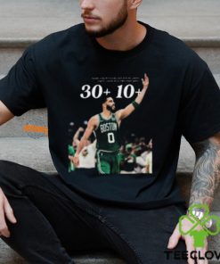 Congrats To Jayson Tatum Is The First Celtic Ever With 30+ Points And 10+ Assists In An NBA Finals Game Unisex T Shirt