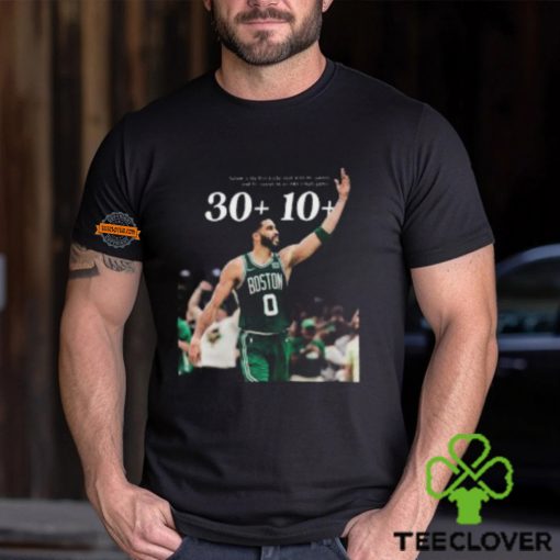 Congrats To Jayson Tatum Is The First Celtic Ever With 30+ Points And 10+ Assists In An NBA Finals Game Unisex T Shirt