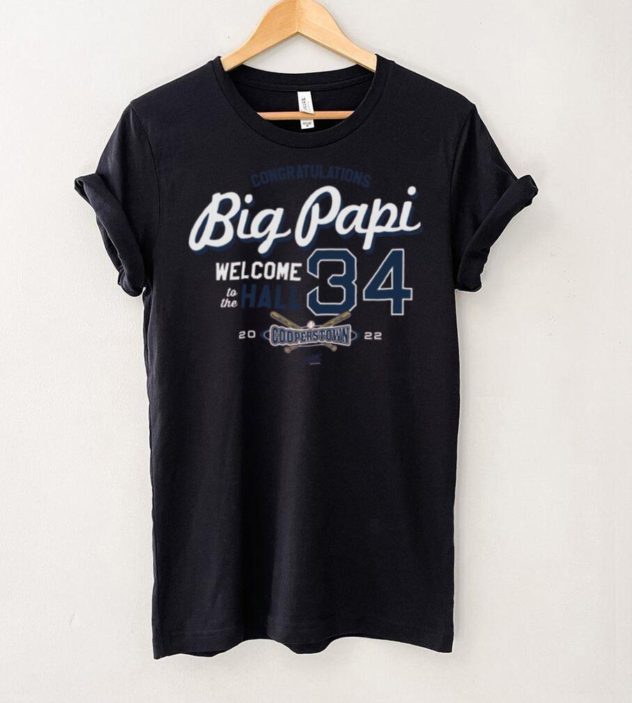 Congratulations Big Papi Welcome to the Hall for Boston Baseball Shirt Congratulations Big Papi Welcome to the Hall for Boston Baseball Shirt