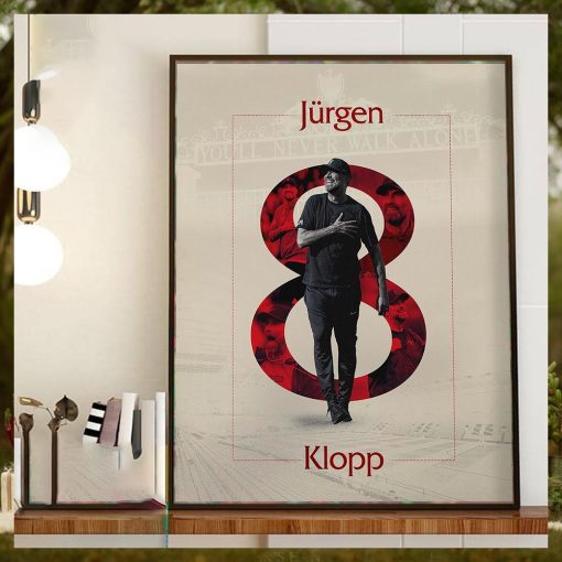 Congratulations Jurgen Klopp 8 Years At Liverpool FC Home Decor Poster Canvas