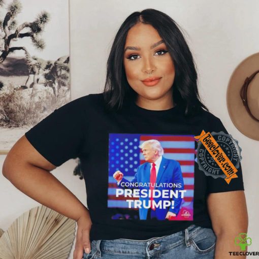 Congratulations President Trump shirt