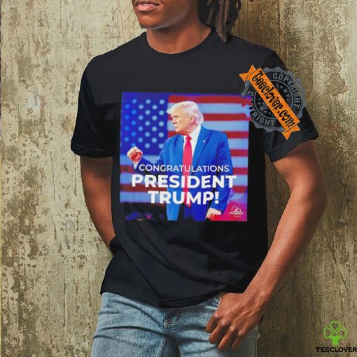 Congratulations President Trump shirt