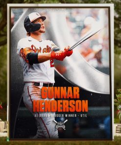 Congratulations To Gunnar Henderson Is The 2023 AL Silver Slugger Winner Home Decor Poster Canvas