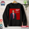 Trump Won 2024 President 47th Of White House Donald Trump 2024 Victory T Shirt