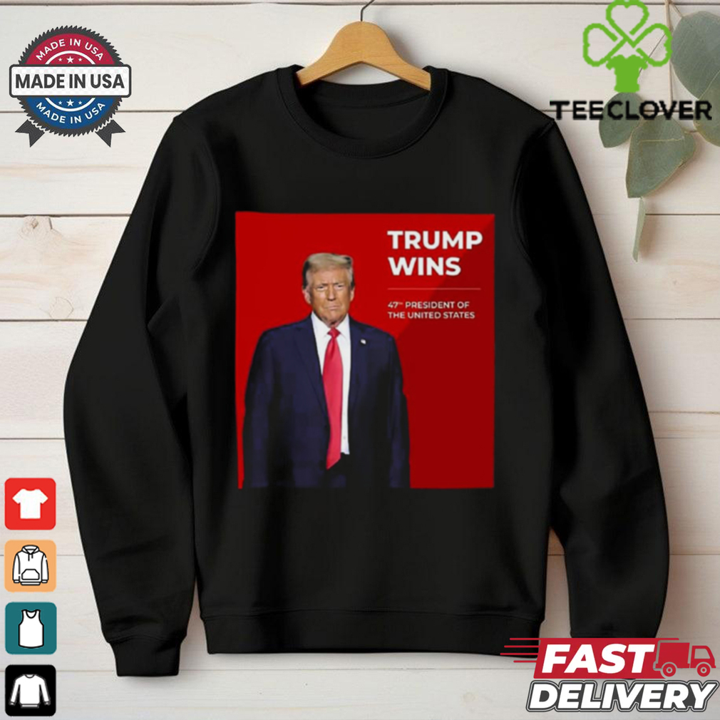 Congratulations Trump Wins 47th President Of The United States Shirt Congratulations Trump Wins 47th President Of The United States Shirt