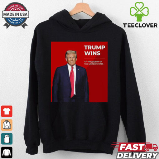 Congratulations Trump Wins 47th President Of The United States Shirt