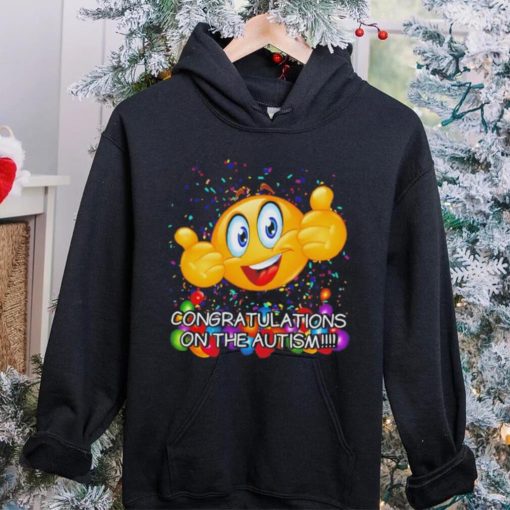 Congratulations on the autism cringey hoodie, sweater, longsleeve, shirt v-neck, t-shirt