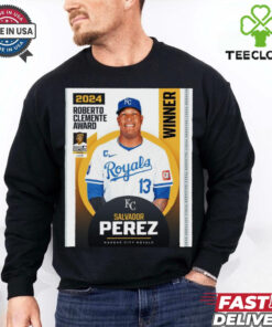 Congratulations to the 2024 Roberto Clemente Award winner Salvador Perez Kansas City Royals Poster t shirt