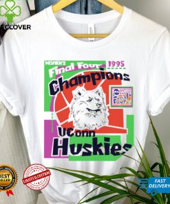 Connecticut Huskies Women’s Basketball Final Four Champions 1995 NCAA Champs vintage shirt