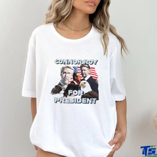 Connor For President Shirt