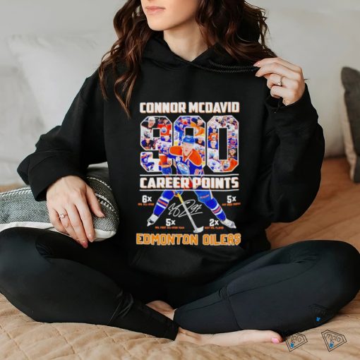 Connor McDavid Career Points Edmonton Oilers signature hoodie, sweater, longsleeve, shirt v-neck, t-shirt