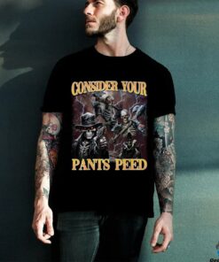 Consider Your Pants Peed Funny Hard Skeleton Meme T Shirt