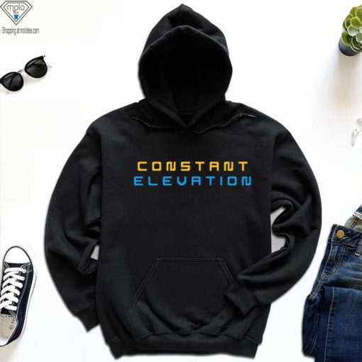 Constant Elevation hoodie, sweater, longsleeve, shirt v-neck, t-shirt