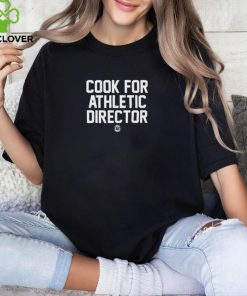 Cook For Athletic Director Shirt 1 Cook For Athletic Director Shirt