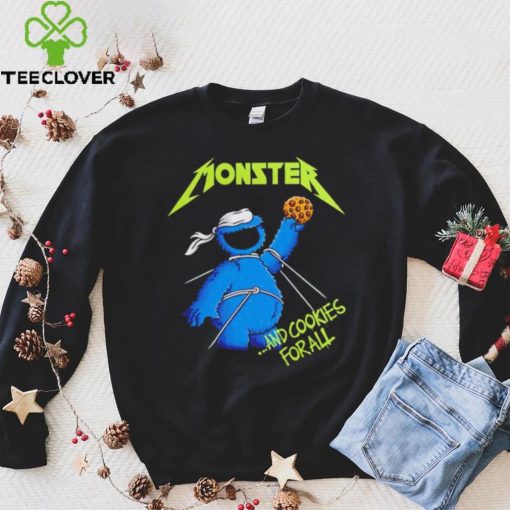 Cookie Monster Sesame Street and cookies for all hoodie, sweater, longsleeve, shirt v-neck, t-shirt