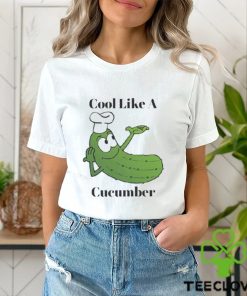 Cool As A Cucumber Funny Advantages Of Cucumber Shirt 2 Cool As A Cucumber Funny Advantages Of Cucumber Shirt