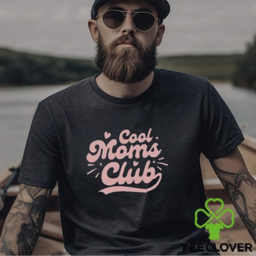 Cool Moms Club Mothers Day Gift For Mom Unisex T Shirt