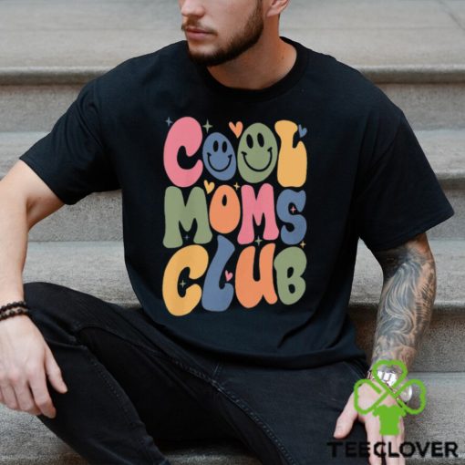 Cool Moms Club Sweatshirt, Cool Moms Era Shirt