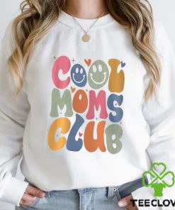 Cool Moms Club Sweatshirt, Cool Moms T Shirt