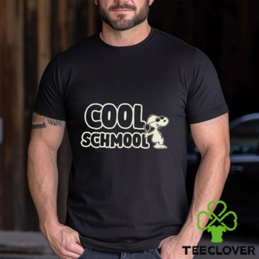 Cool Schmool Snoopy Shirt