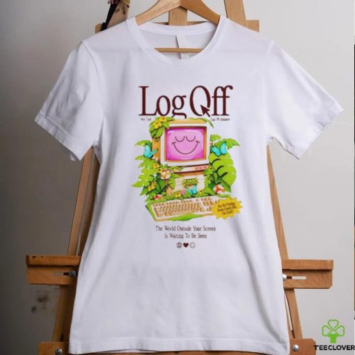 Cool Shirtz Log Off Very Cool Log Off Intivitie shirt