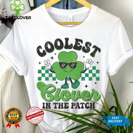 Coolest Clover in the Patch SVG Shirt