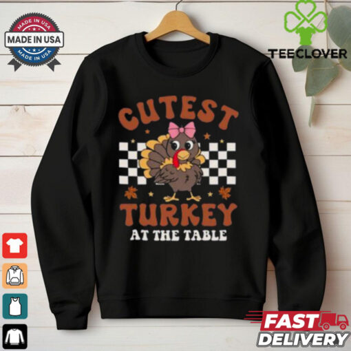 Coolest Turkey At The Table, Thanksgiving Turkey T Shirt