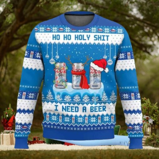 Coors Light Ho Ho Holy Shit I Need A Beer Ugly Christmas Sweater