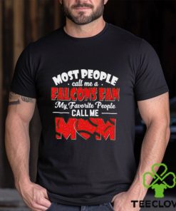 Copy of Most People Call Me A Falcons Fan My Favorite People Call Me Mom shirt 3 Copy of Most People Call Me A Falcons Fan My Favorite People Call Me Mom shirt