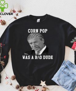 Corn Pop Was A Bad Dude Joe Biden Vintage Political Meme Long Sleeve T Shirt