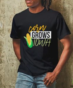 Corn grows Iowa shirt