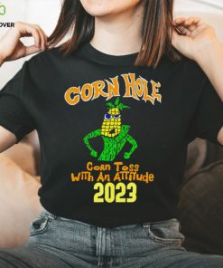 Cornhole corn toss with an attitude 2023 shirt