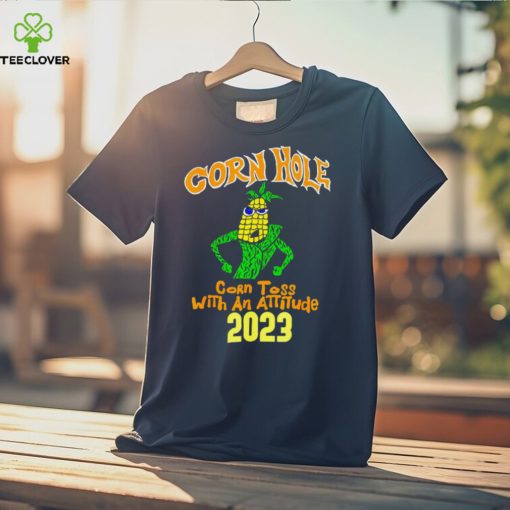 Cornhole corn toss with an attitude 2023 shirt