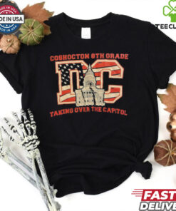 Coshocton 8th grade DC taking over the capitol shirt