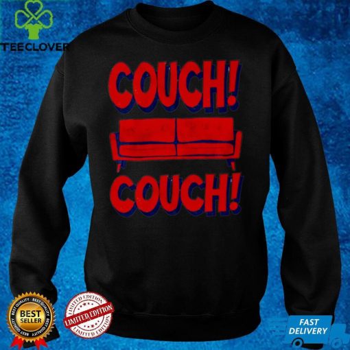 Couch Couch Couch funny T shirt