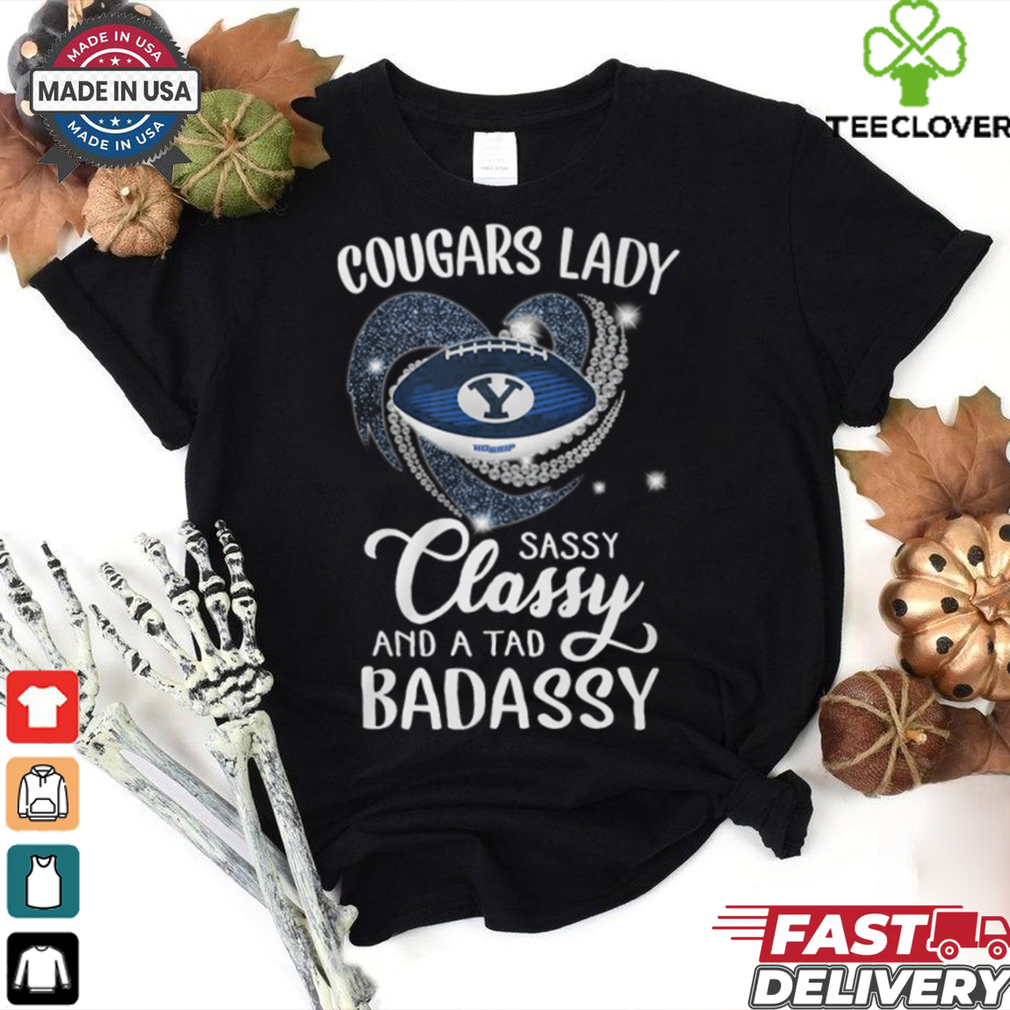 Cougars Laydy Sassy Classy And A Tad Badassy Shirt Cougars Laydy Sassy Classy And A Tad Badassy Shirt