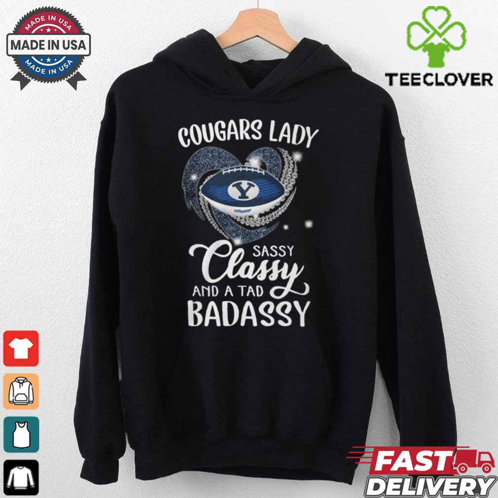 Cougars Laydy Sassy Classy And A Tad Badassy Shirt Cougars Laydy Sassy Classy And A Tad Badassy Shirt