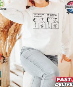 Could I Please Have A Cappuccino What Size We Have Small, Medium, Large, And Male Ego T Shirt
