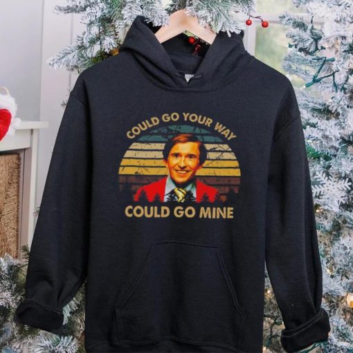 Could go mine alan partridge 2023 hoodie, sweater, longsleeve, shirt v-neck, t-shirt