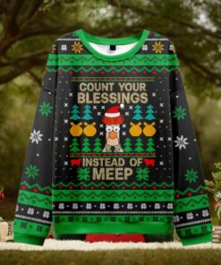 Count Your Blessings,Instead of Meep Ugly Christmas Sweater