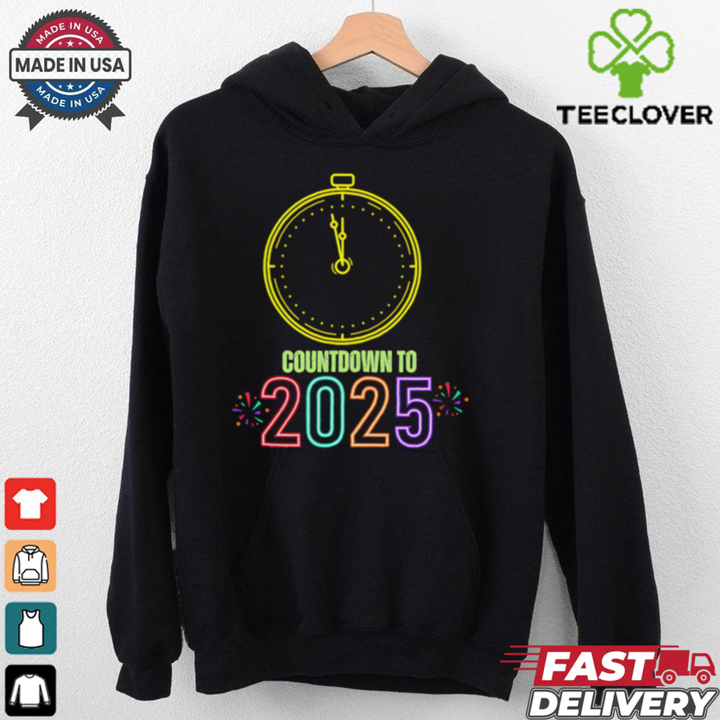 Countdown to 2025 shirt Countdown to 2025 shirt