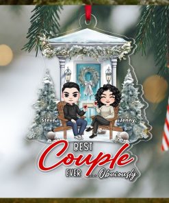 Couple, Best Couple Ever... Obviously, Personalized Ornament, Christmas Gifts For Couple