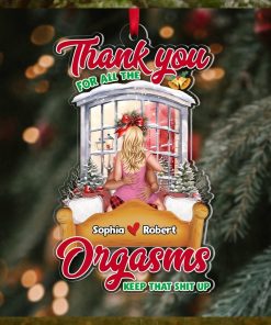 Couple, Thank You For All The Orgasms, Personalized Ornament, Christmas Gifts For Couple