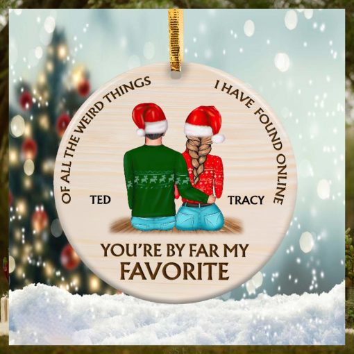 Couple You’re my favorite Christmas Ornament