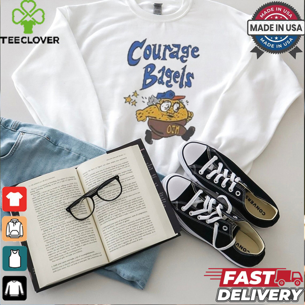 Courage bagels x ojm 2024 shirt Courage bagels x ojm 2024 shirt
