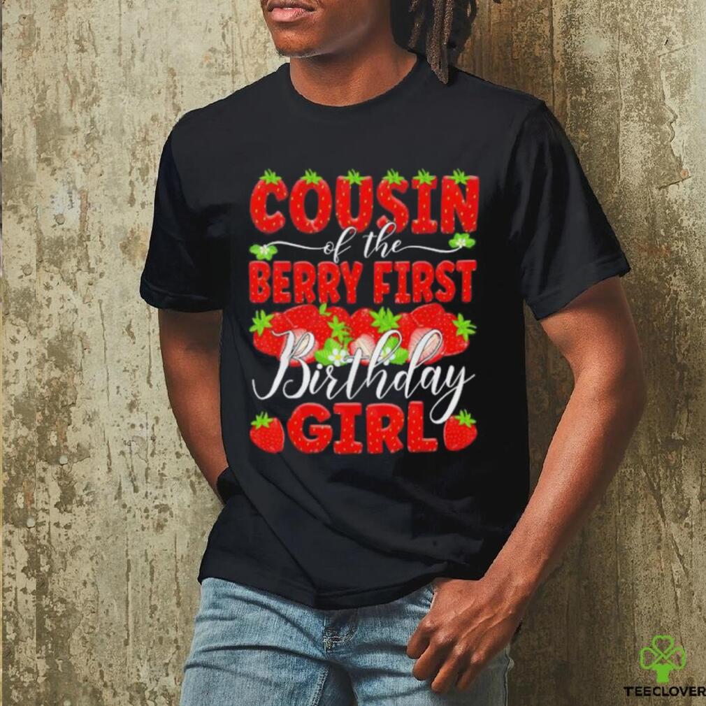 Cousin of the berry first birthday of girl Strawberry Cuz shirt Cousin of the berry first birthday of girl Strawberry Cuz shirt